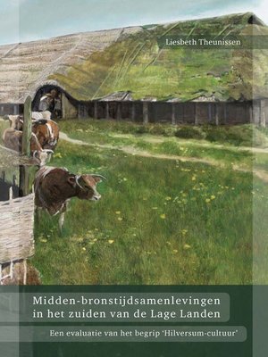 cover image of Midden-bronstijdsamenlevingen in het zuiden van de Lage Landen
